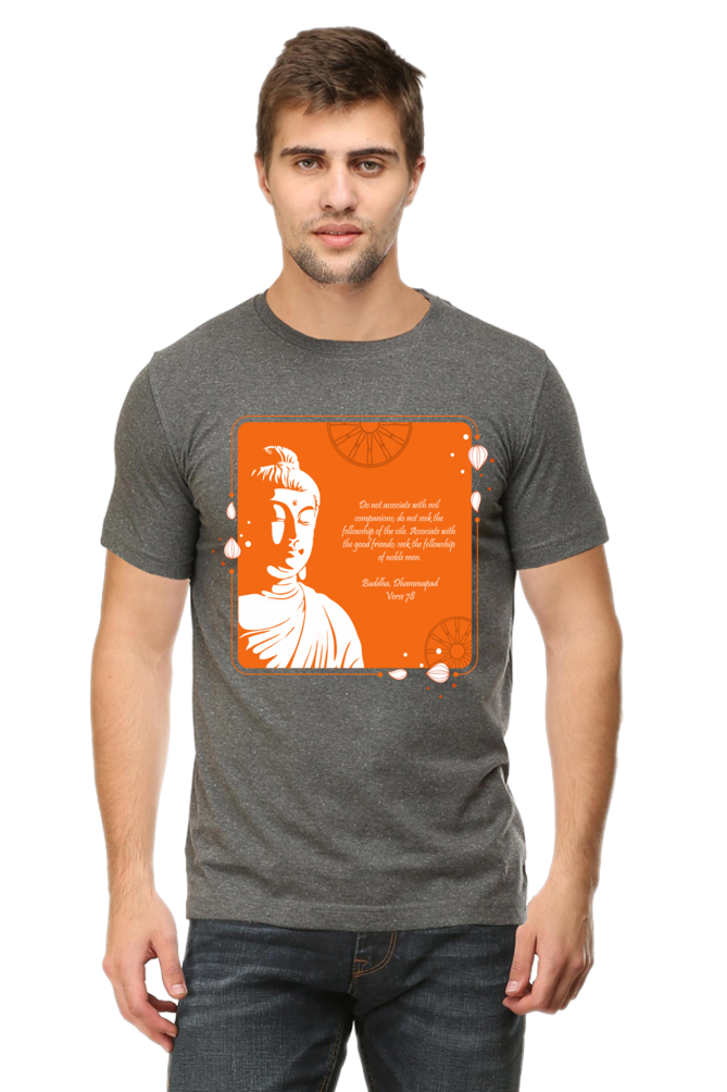 Wear Wisdom, Wear Peace - Buddha Quote Round Neck T-Shirts verse78